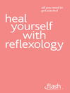 Heal Yourself with Reflexology (eBook)